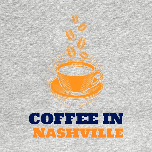 Nashville & Coffee by ArtDesignDE